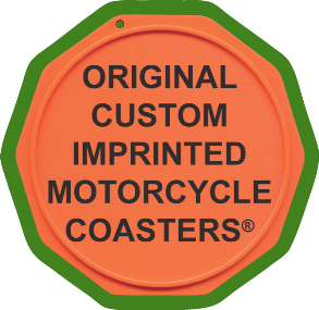 Original Custom Imprinted Motorcycle Coasters®